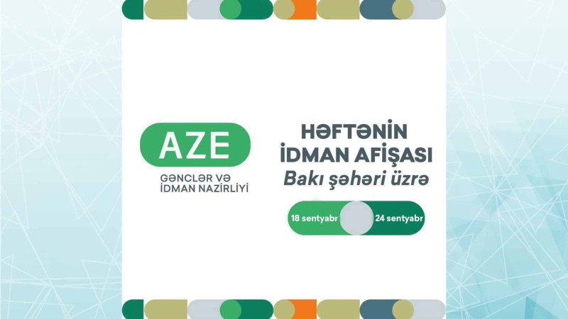 Bakıda keçirilən idman tədbirlərinin həftəlik cədvəli məlum olub