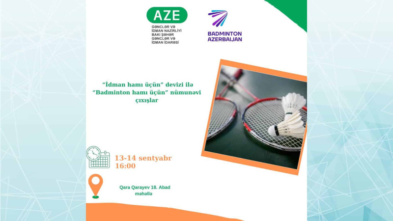 Bakıda badminton idman növü üzrə nümunəvi çıxışlar təşkil olunacaq
