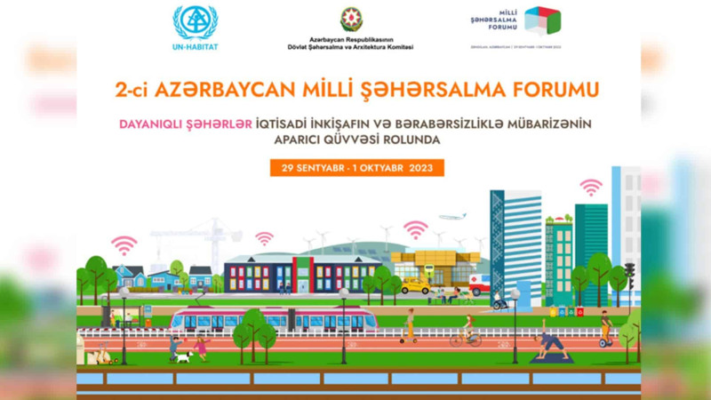 Bakıda və Zəngilanda “Şəhərsalma Həftəsi” təşkil ediləcək