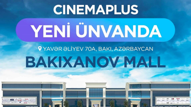“Bakıxanov Mall”da kinoteatr açılıb