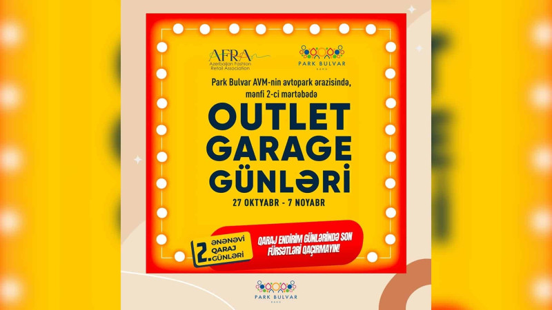 “Park Bulvar”da Outlet Garage günləri elan edilib