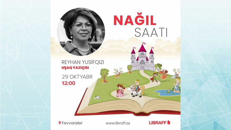 Bakıda uşaqlar üçün Nağıl saatı keçiriləcək