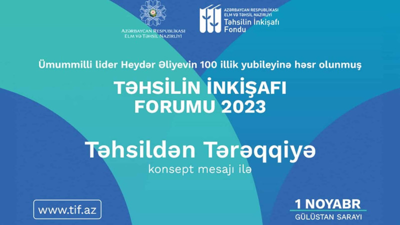 Azərbaycanda ilk dəfə Təhsilin İnkişafı Forumu keçiriləcək
