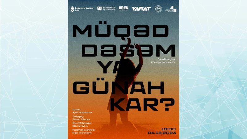 “Müqəddəsəm ya Günahkar?” – Bakıda gender əsaslı zorakılıqla mübarizə naminə tədbir keçiriləcək
