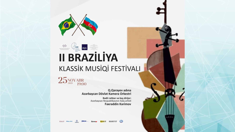Bakıda II Braziliya klassik musiqi festivalı keçiriləcək