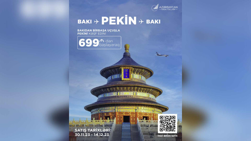 Bakı-Pekin-Bakı reysi üçün qiymətlər endirilib