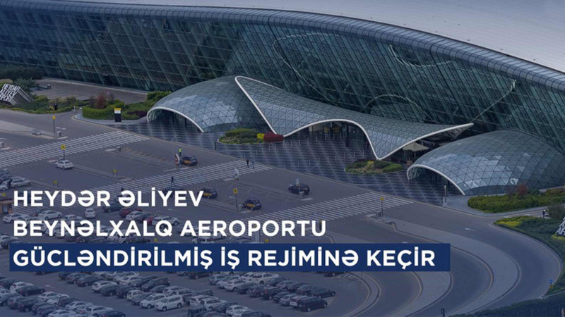 Bakı hava limanı bayram günlərində gücləndirilmiş iş rejiminə keçəcək