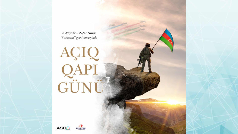 “Suraxanı” gəmi-muzeyində “Açıq qapı günü” olacaq – VİDEO