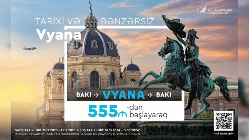 AZAL Bakı-Vyana-Bakı marşrutu üzrə xüsusi təklif təqdim edir