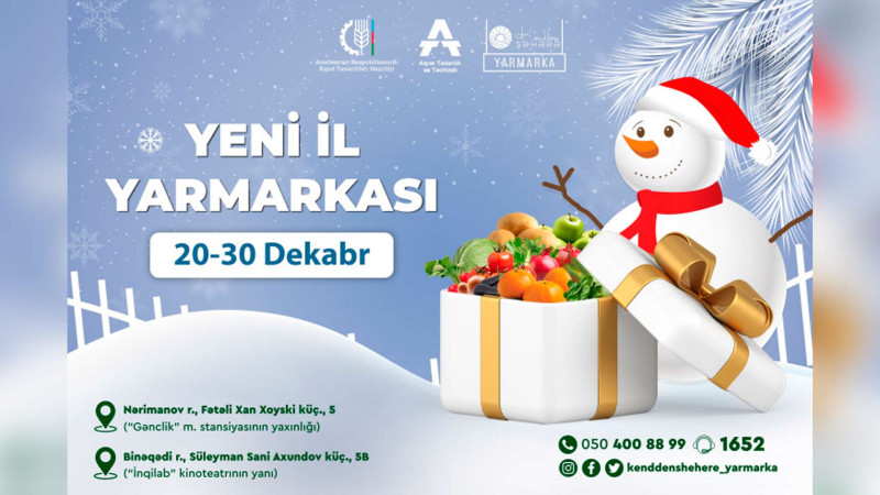 Paytaxtda “Kənddən şəhərə” Yeni il yarmarkası keçiriləcək