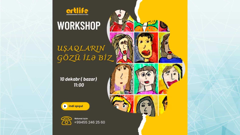 Bakıda uşaqların öz valideynlərinin rəsmini çəkəcəkləri rəsm dərsi keçiriləcək