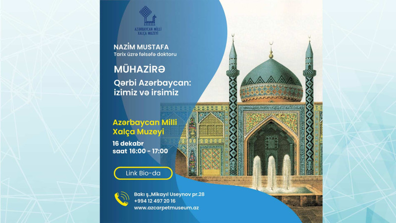 Bakıda Qərbi Azərbaycan haqda mühazirə keçiriləcək