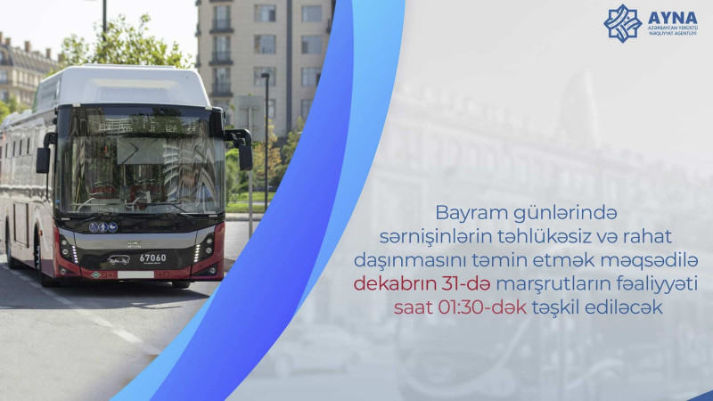 Bayramla əlaqədar avtobusların iş rejimi dəyişdirilib