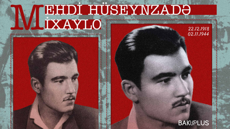 Bu gün Mehdi Hüseynzadənin doğum günüdür