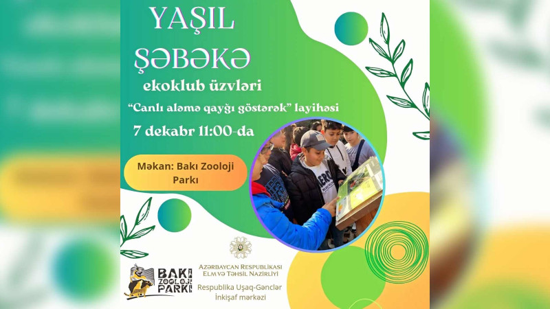 Bakı Zooloji Parkında maarifləndirmə tədbiri keçiriləcək