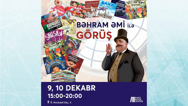 Bakı Kitab Mərkəzində “Bəhram Əmi ilə Görüş” baş tutacaq
