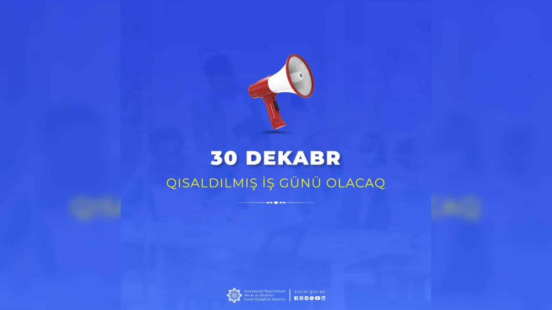 Azərbaycanda iş günü müddəti qısaldılıb