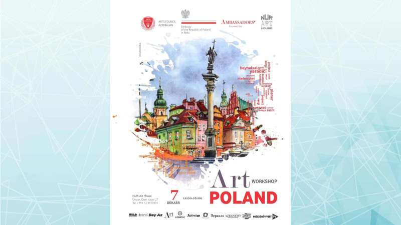 Bakıda “Polşa Azərbaycan rəssamlarının gözü ilə” mövzusunda seminar keçiriləcək