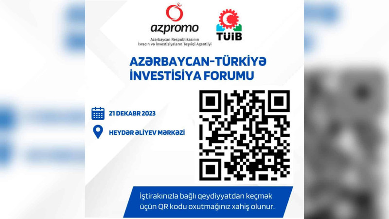 Bakıda Azərbaycan-Türkiyə İnvestisiya Forumu keçiriləcək