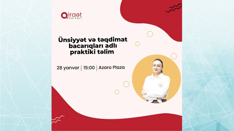 “Ünsiyyət və təqdimat bacarıqları” adlı ödənişsiz təlim baş tutacaq