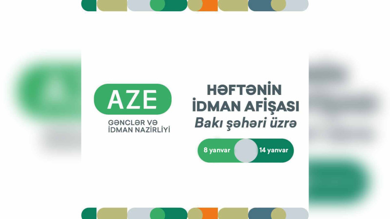 Bakı üzrə həftəlik idman tədbirləri açıqlanıb