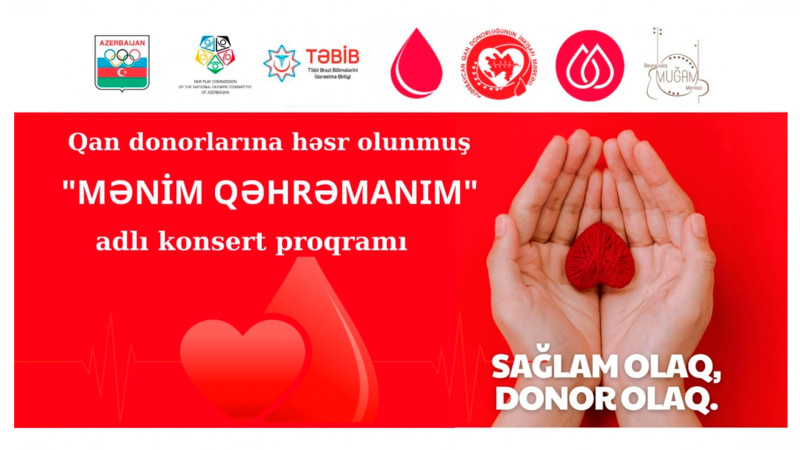 Bakıda qan donorları üçün konsert proqramı baş tutacaq