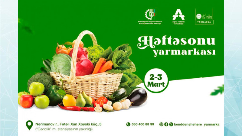 Bu həftəsonu “Kənddən Şəhərə” yarmarkası keçiriləcək