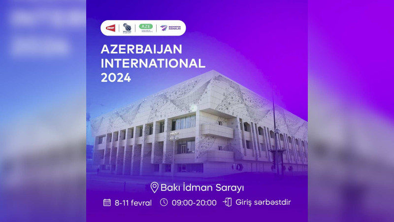 Bakı İdman Sarayında badminton yarışı keçiriləcək
