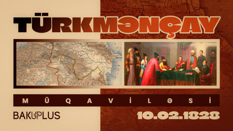 Azərbaycanı iki yerə bölən Türkmənçay müqaviləsinin imzalanmasından 196 il ötür