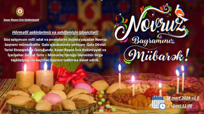 Qala Dövlət Tarixi Etnoqrafiya Qoruğunda bayram tədbiri keçiriləcək