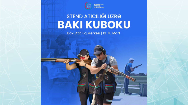Bakı Atıcılıq Mərkəzində stend atıcılığı yarışları baş tutacaq