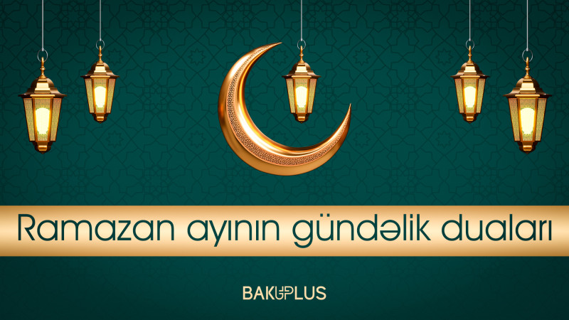 Ramazan ayının gündəlik duaları