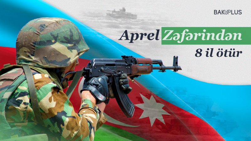 Aprel döyüşləri: Böyük Zəfərin başlanğıcından 8 il ötür