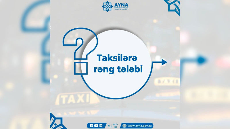 AYNA taksilərlə bağlı məsələyə aydınlıq gətirib
