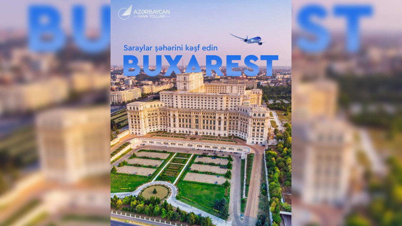 Bakı–Buxarest aviareysləri start götürəcək
