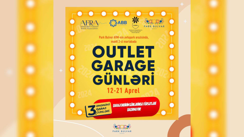 “Park Bulvar”da “Outlet Garage Günləri” keçiriləcək