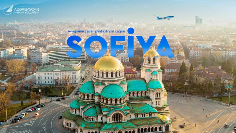 Bakıda Sofiyaya birbaşa uçuşlar başlanılır