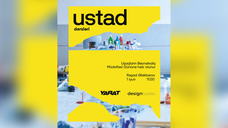 YARAT İncəsənət Mərkəzində uşaqlar üçün tədbir keçirləcək