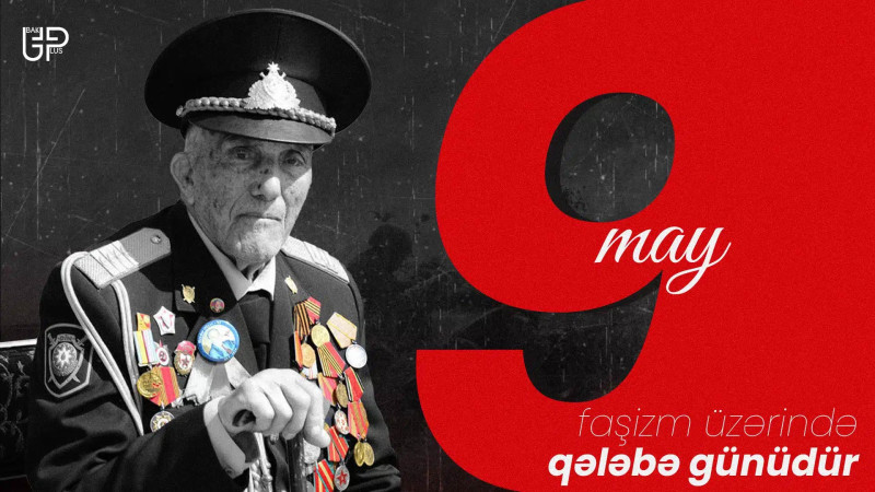 Bu gün faşizm üzərində qələbənin 79 illiyi qeyd olunur