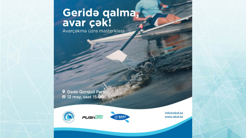 Dədə Qorqud Parkında avarçəkmə master-klası keçiriləcək