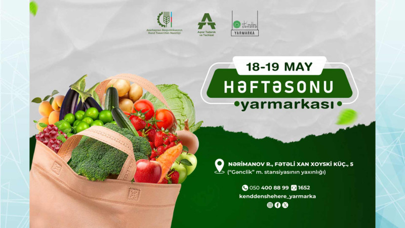 Bu həftəsonu “Kənddən Şəhərə” yarmarkası keçiriləcək