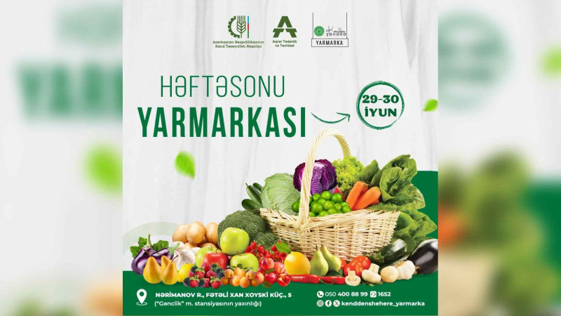 Bakıda “Kənddən şəhərə” həftəsonu yarmarkası təşkil olunacaq