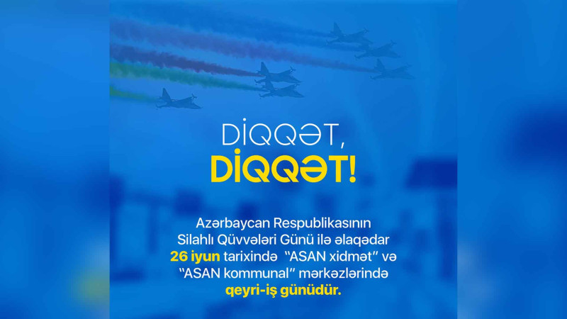 ASAN Xidmət Mərkəzləri bayramda işləyəcək?