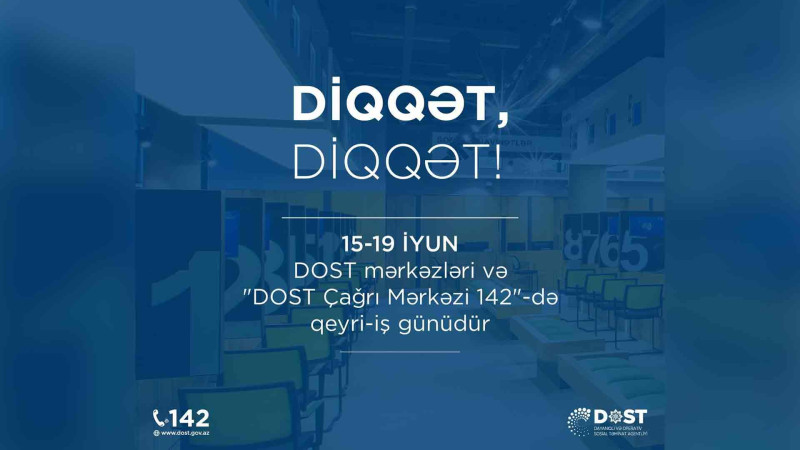 DOST Mərkəzləri bayram günlərində işləyəcək?