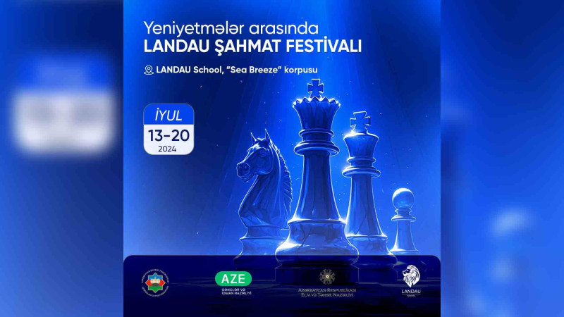“LANDAU School”da Şahmat Festivalı baş tutacaq