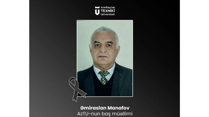 AzTU-nun baş müəllimi vəfat edib