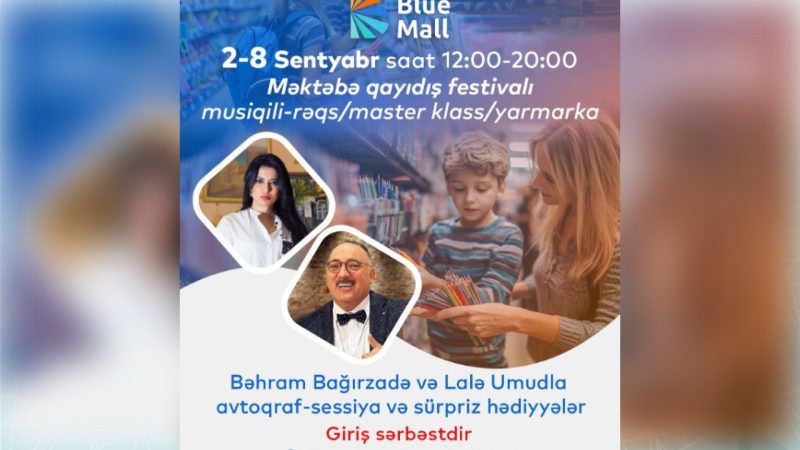 Molların birində “Məktəbə Qayıdış” festivalı təşkil olunacaq