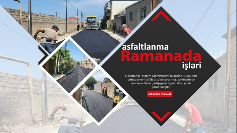 Ramana qəsəbəsində asfaltlanma işləri aparılıb