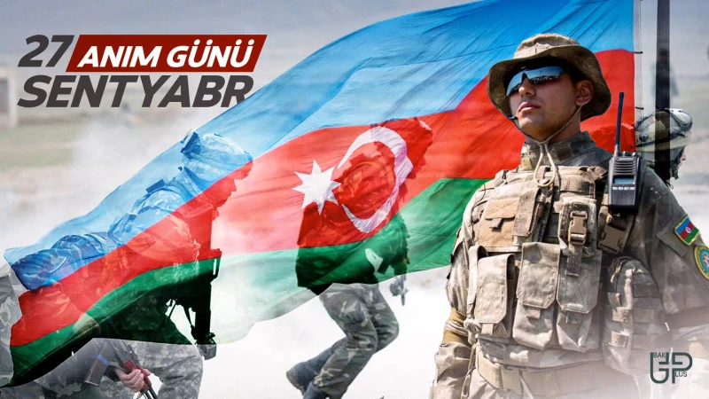 27 sentyabr – Anım Günü: İkinci Qarabağ müharibəsinin başlamasından 4 il ötür