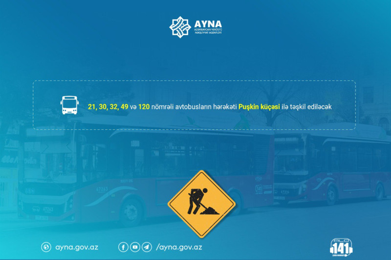 Bakıda 5 marşrut xətti üzrə avtobusların hərəkət sxemi dəyişdirilir